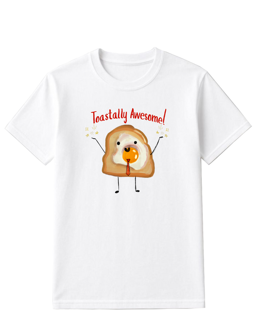 Toastally awesome infused T shirt